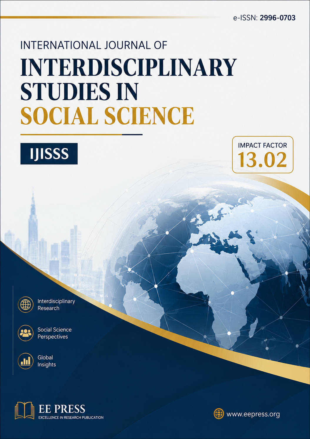 					View Vol. 6 No. 8 (2026): International Journal of Interdisciplinary Studies in Social Science (IJISSS)
				